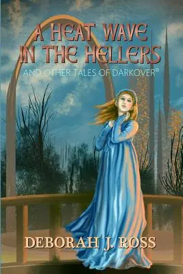 Una ola de calor en los Heller: y otros cuentos de Darkover - A Heat Wave in the Hellers: and Other Tales of Darkover