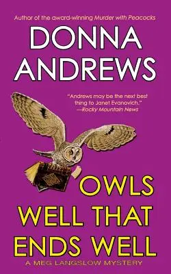 Bien está lo que bien acaba - Owls Well That Ends Well