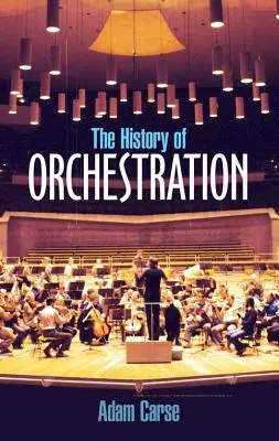 Historia de la orquestación - The History of Orchestration