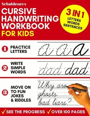 Cuaderno de ejercicios de escritura manuscrita para niños: Libro de práctica de escritura 3 en 1 para dominar letras, palabras y oraciones - Cursive Handwriting Workbook for Kids: 3-in-1 Writing Practice Book to Master Letters, Words & Sentences