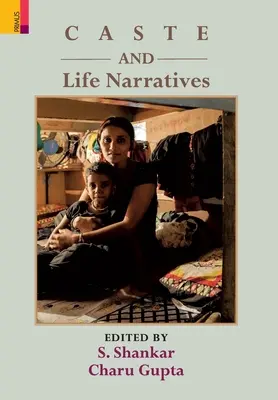 Casta y narrativas vitales - Caste and Life Narratives