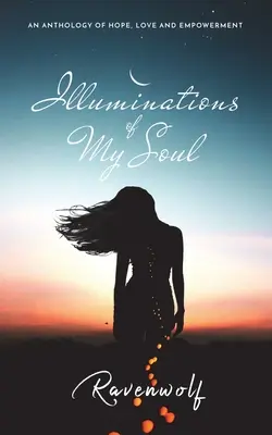 Iluminaciones de mi Alma - Illuminations of My Soul