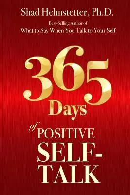 365 días de diálogo personal positivo - 365 Days of Positive Self-Talk