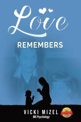 El amor recuerda - Love Remembers