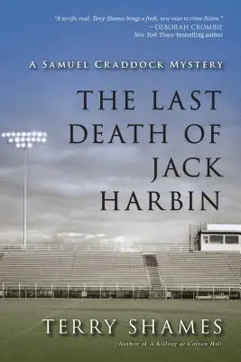 La última muerte de Jack Harbin: Un misterio de Samuel Craddock - The Last Death of Jack Harbin: A Samuel Craddock Mystery