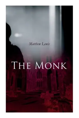 El Monje - The Monk