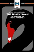 Análisis de la obra de Nassim Nicholas Taleb El cisne negro: el impacto de lo altamente improbable - An Analysis of Nassim Nicholas Taleb's the Black Swan: The Impact of the Highly Improbable