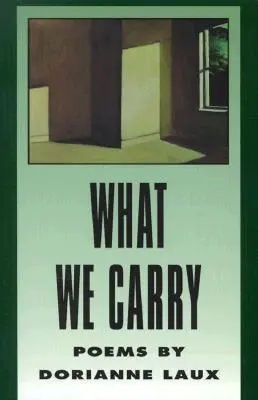 Lo que llevamos - What We Carry