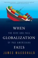 Cuando la globalización fracasa - When Globalization Fails