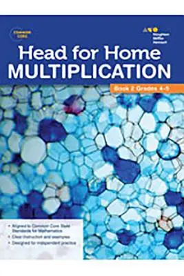 Head For Home Habilidades Matemáticas: Multiplicación, Libro 2 - Head For Home Math Skills: Multiplication, Book 2