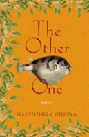 El otro: relatos - The Other One: Stories