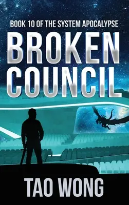 Broken Council: Un LitRPG de space-opera y postapocalíptico - Broken Council: A Space Opera, Post-Apocalyptic LitRPG