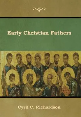 Los primeros padres cristianos - Early Christian Fathers