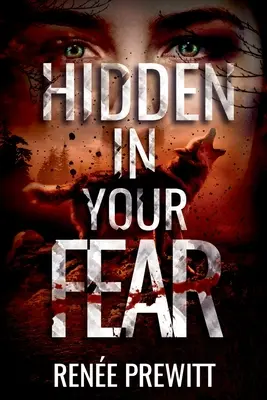 Escondido en tu miedo - Hidden In Your Fear