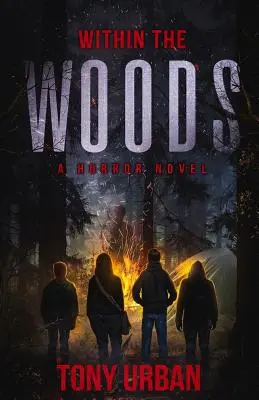 Dentro del bosque: Una novela de terror - Within the Woods: A Horror Novel