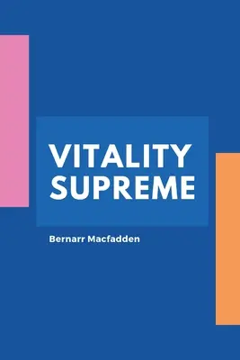 Vitalidad Suprema - Vitality Supreme