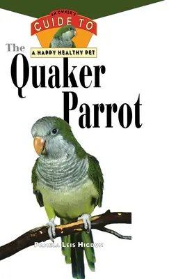 El loro cuáquero [Con fotos, barras de desplazamiento] - The Quaker Parrot [With Photos, Slidebars]