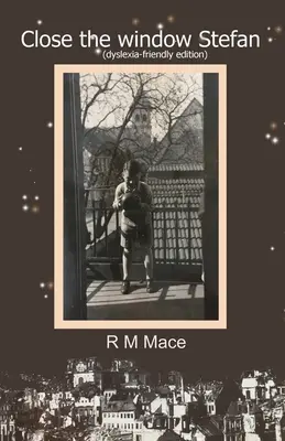 Cierra la ventana Stefan (edición adaptada a la dislexia) - Close the window Stefan (dyslexia-friendly edition)