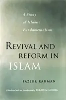 Renacimiento y reforma en el Islam: Un estudio del fundamentalismo islámico - Revival and Reform in Islam: A Study of Islamic Fundamentalism