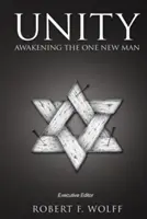 La unidad: Despertando al Hombre Nuevo - Unity: Awakening the One New Man