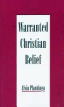 Creencia cristiana justificada - Warranted Christian Belief
