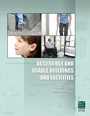 Edificios e instalaciones accesibles y utilizables: ICC A117.1-2009 - Accessible and Usable Buildings and Facilities: ICC A117.1-2009