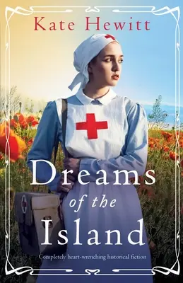 Sueños de la isla: Una ficción histórica totalmente desgarradora - Dreams of the Island: Completely heart-wrenching historical fiction