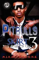 Pitbulls in a Skirt 3 (The Cartel Publications Presents) - Pitbulls in a Skirt 3 (the Cartel Publications Presents)