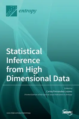 Inferencia estadística a partir de datos de alta dimensión - Statistical Inference from High Dimensional Data