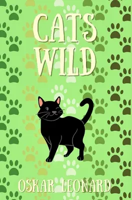 Gatos salvajes - Cats Wild