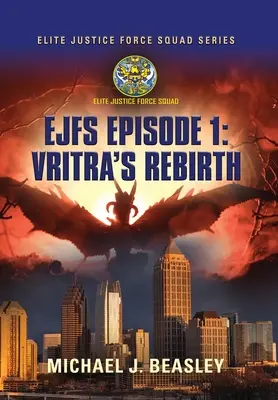 Ejfs: Episodio 1: El renacimiento de Vritra - Ejfs: Episode 1: Vritra's Rebirth