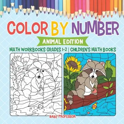 Color by Number: Animal Edition - Math Workbooks Grades 1-2 - Children's Math Books