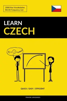 Aprender checo - Rápido / Fácil / Eficaz: 2000 vocabularios clave - Learn Czech - Quick / Easy / Efficient: 2000 Key Vocabularies