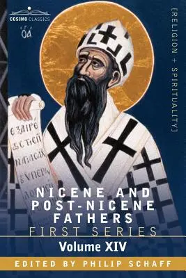 Padres nicenos y postnicenos: Primera Serie, Tomo XIV San Crisóstomo: Homilías sobre el Evangelio de San Juan y la Epístola a los Hebreos - Nicene and Post-Nicene Fathers: First Series, Volume XIV St.Chrysostom: Homilies on the Gospel of St. John and the Epistle to the Hebrews