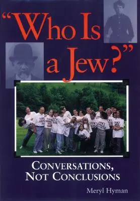 ¿Quién es judío? Conversaciones, no conclusiones - Who Is a Jew?: Conversations, Not Conclusions