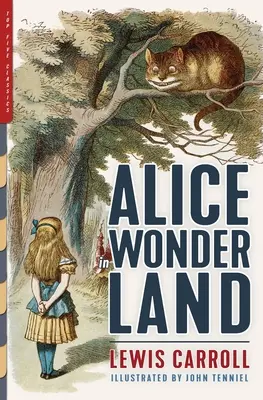 Alicia en el país de las maravillas (ilustrado): Las aventuras de Alicia en el país de las maravillas, A través del espejo y La caza del Snark - Alice in Wonderland (Illustrated): Alice's Adventures in Wonderland, Through the Looking-Glass, and The Hunting of the Snark