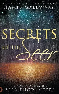 Secretos del Vidente: 10 Claves para Activar Encuentros Vidente - Secrets of the Seer: 10 Keys to Activating Seer Encounters