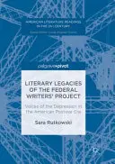 Legados literarios del Proyecto Federal de Escritores: Voces de la depresión en la posguerra estadounidense - Literary Legacies of the Federal Writers' Project: Voices of the Depression in the American Postwar Era