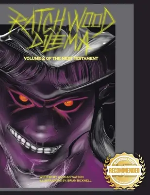 El dilema de Ratchwood: segundo volumen de Next Testament - Ratchwood Dilemma: The Second Volume of Next Testament