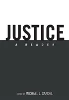 La justicia: Un lector - Justice: A Reader