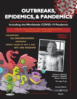 Brotes, epidemias y pandemias: incluida la pandemia mundial de COVID-19 - Outbreaks, Epidemics, & Pandemics: Including the Worldwide COVID- 19 Pandemic