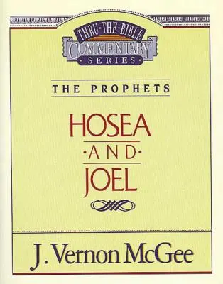 Thru the Bible Vol. 27: Los Profetas (Oseas/Joel), 27 - Thru the Bible Vol. 27: The Prophets (Hosea/Joel), 27