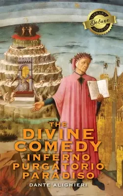 La Divina Comedia: Infierno, Purgatorio, Paradiso (encuadernación de lujo) - The Divine Comedy: Inferno, Purgatorio, Paradiso (Deluxe Library Binding)