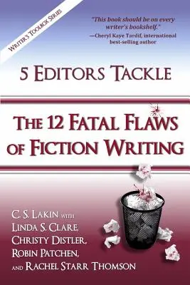 5 editores abordan los 12 defectos fatales de la escritura de ficción - 5 Editors Tackle the 12 Fatal Flaws of Fiction Writing