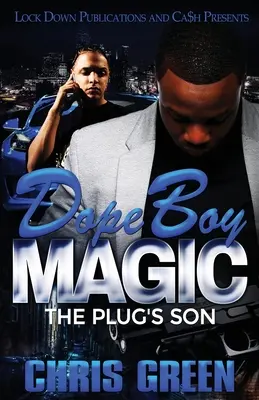 Dope Boy Magic: El hijo del tapón - Dope Boy Magic: The Plug's Son