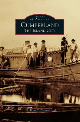 Cumberland: La ciudad insular - Cumberland: The Island City