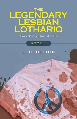 La legendaria lesbiana Lothario: Libro 1 - The Legendary Lesbian Lothario: Book 1