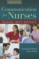 Comunicación para enfermeras: Hablar con los pacientes: Hablar con los pacientes - Communication for Nurses: Talking with Patients: Talking with Patients