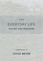 Los Salmos y Proverbios de la Vida Cotidiana, Platino: El poder de la Palabra de Dios para la vida diaria - The Everyday Life Psalms and Proverbs, Platinum: The Power of God's Word for Everyday Living