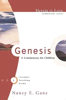 Génesis: Comentario para niños - Genesis: A Commentary for Children